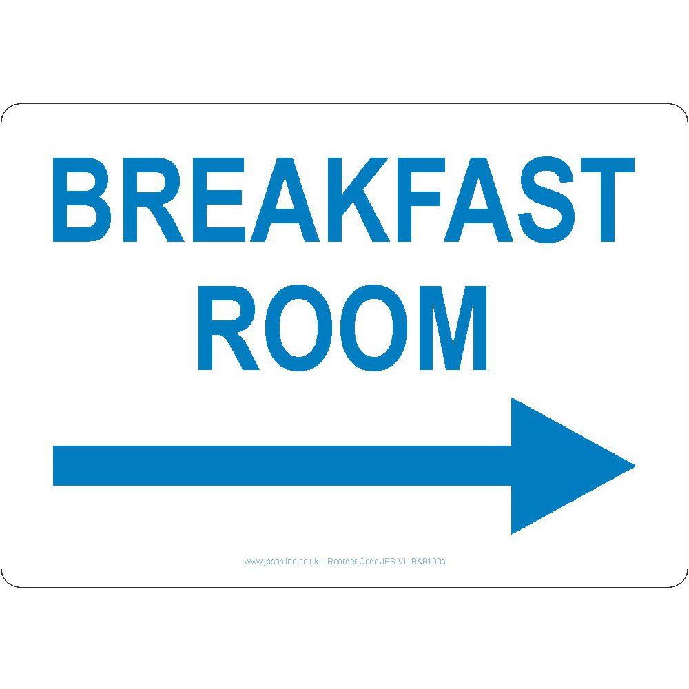 Breakfast Room Right Arrow Sign - JPS Online Ltd