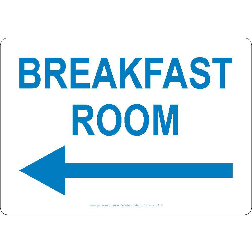 Breakfast Room Left Arrow Sign - JPS Online Ltd