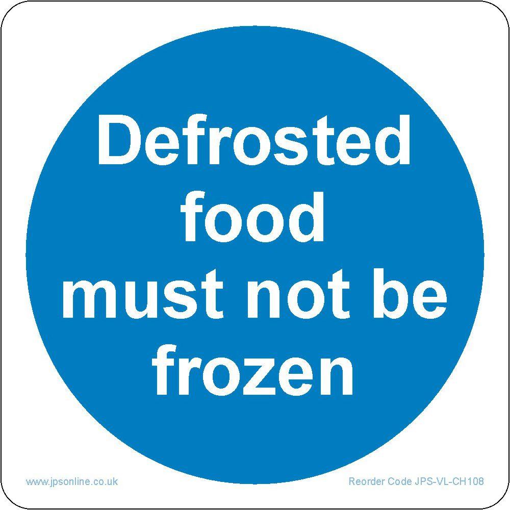 Defrosted Food Must Not Be Frozen Sign - JPS Online Ltd
