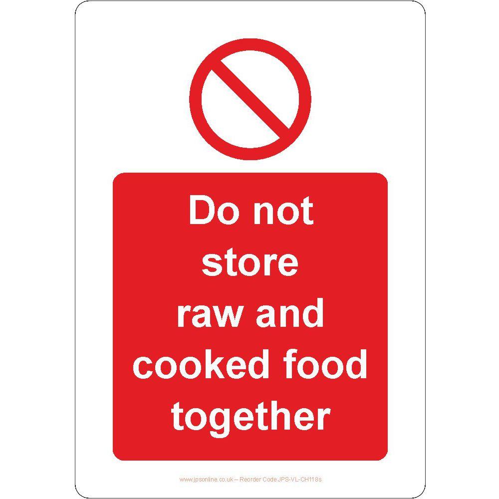 Do Not Store Raw And Cooked Food Together Sign - JPS Online Ltd