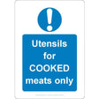 Utensils For Cooked Meats Only Sign - JPS Online Ltd