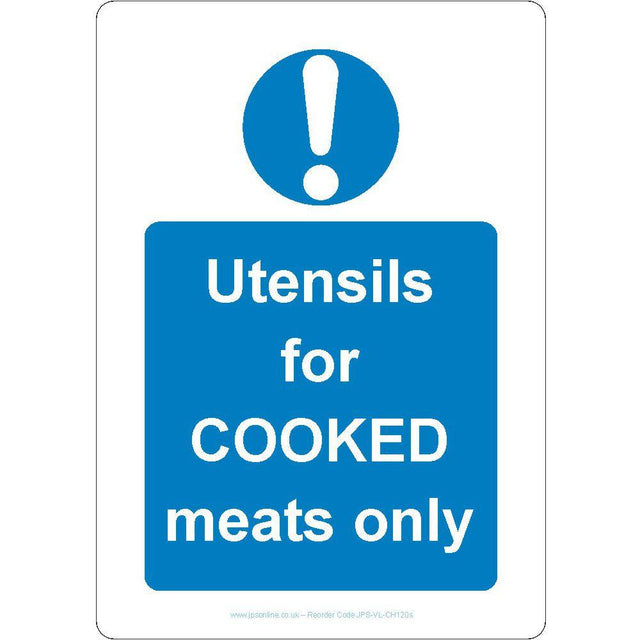 Utensils For Cooked Meats Only Sign - JPS Online Ltd