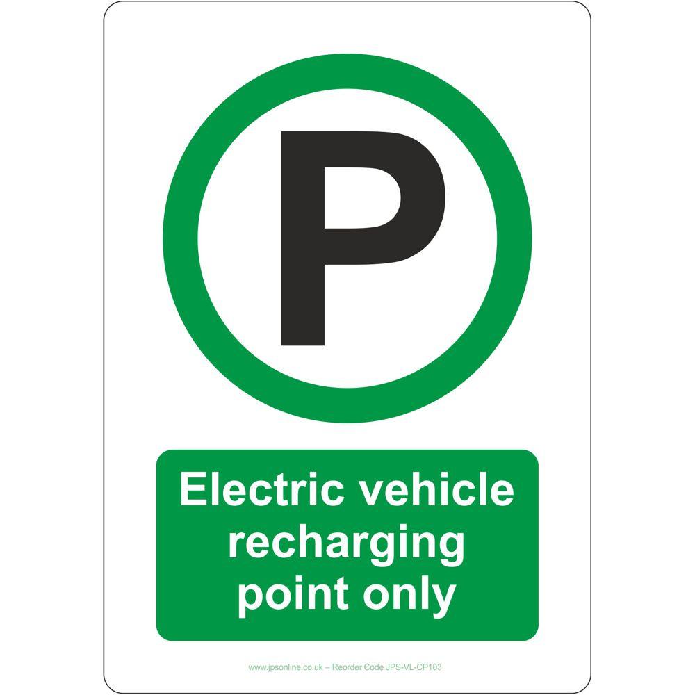 Electric Vehicle Recharging Point Only Sign - JPS Online Ltd