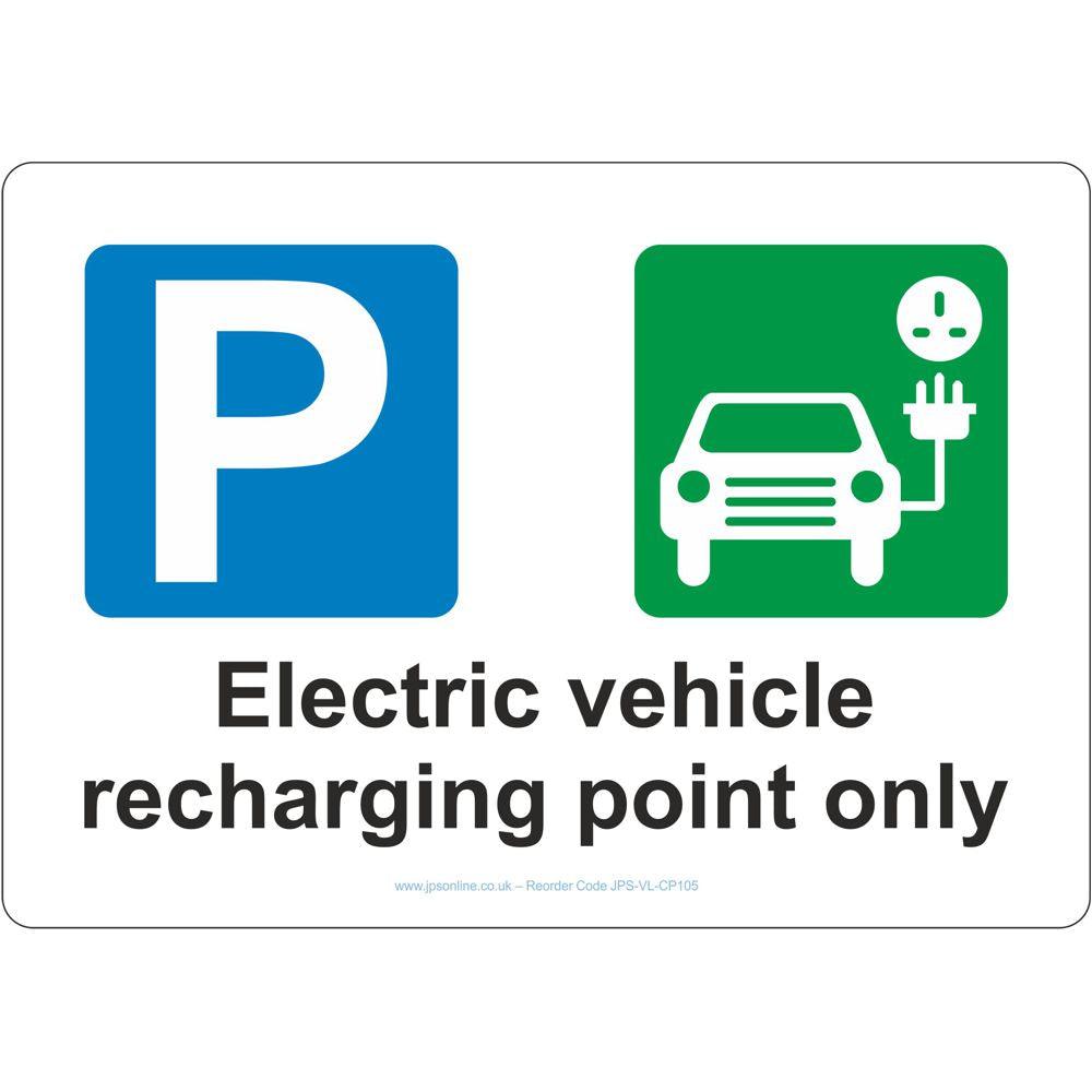 Electric Vehicle Recharging Point Only Sign - JPS Online Ltd
