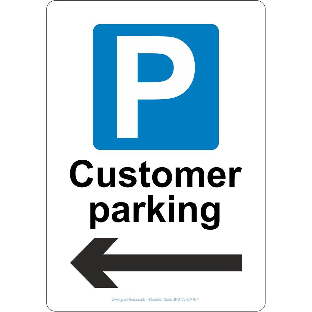 Customer Parking Arrow Left Sign – JPS Online Ltd