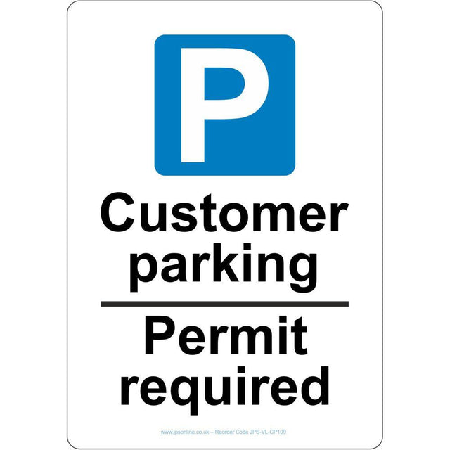 Customer Parking Permit Required Sign - JPS Online Ltd