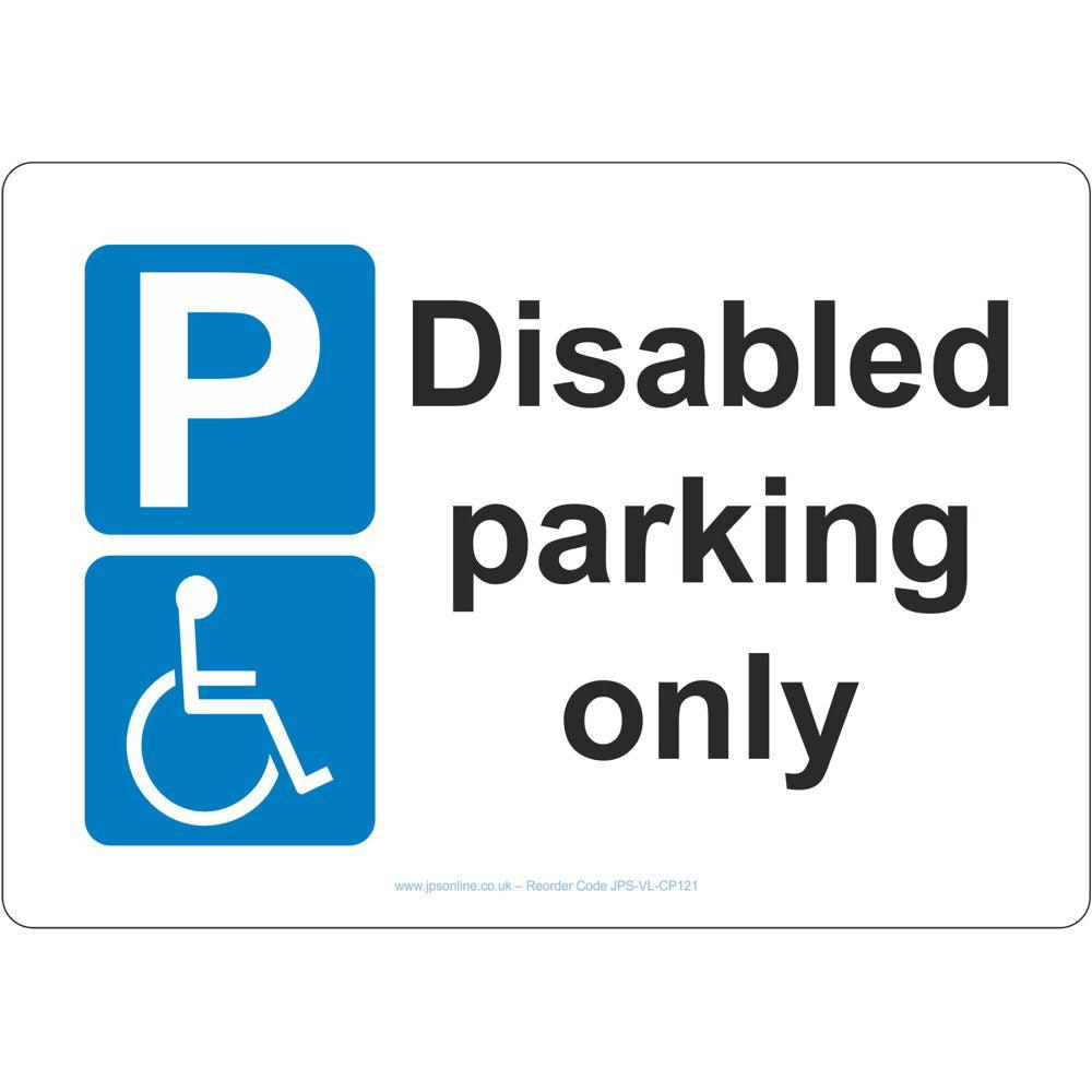 Disabled Parking Only Sign - JPS Online Ltd
