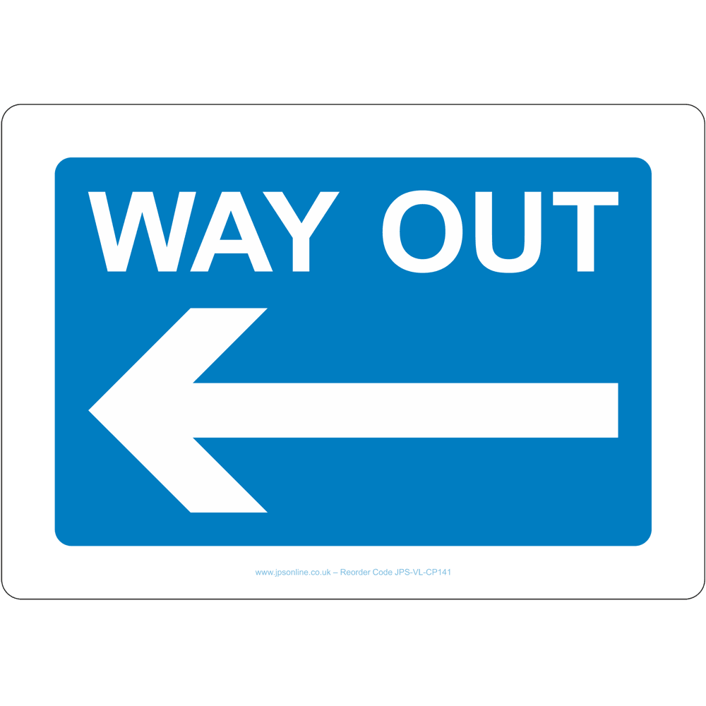 Way Out Arrow Left Sign – JPS Online Ltd