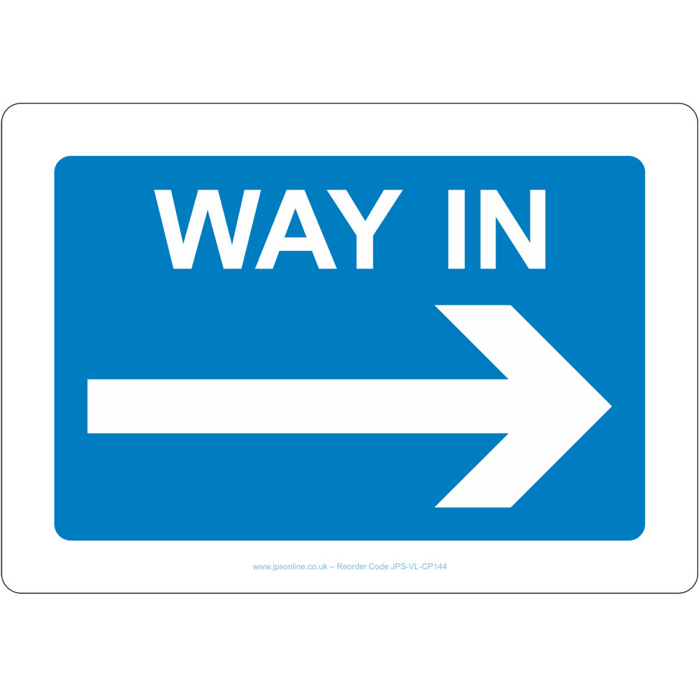 Way In Arrow Right Sign – JPS Online Ltd