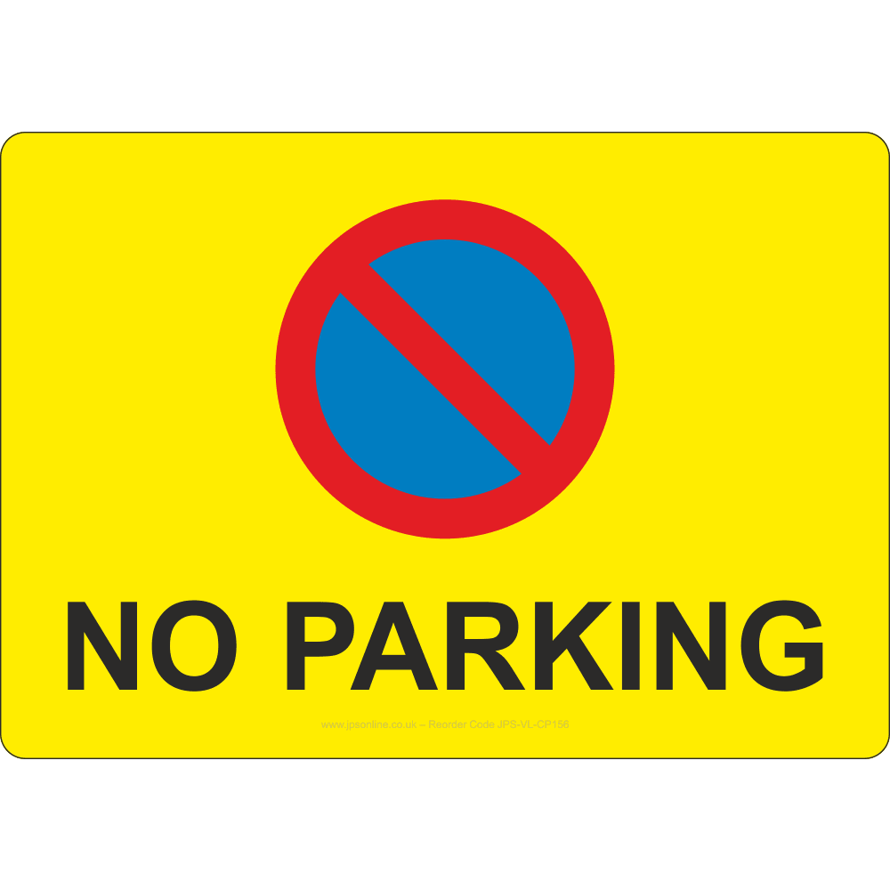 No Parking Sign – JPS Online Ltd