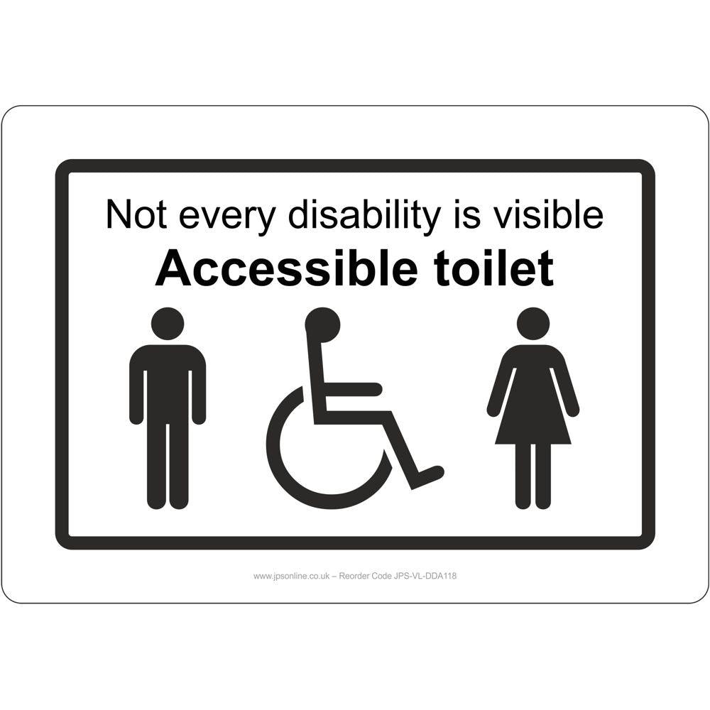 Not Every Disability Is Visible Accessible Toilet Sign - JPS Online Ltd