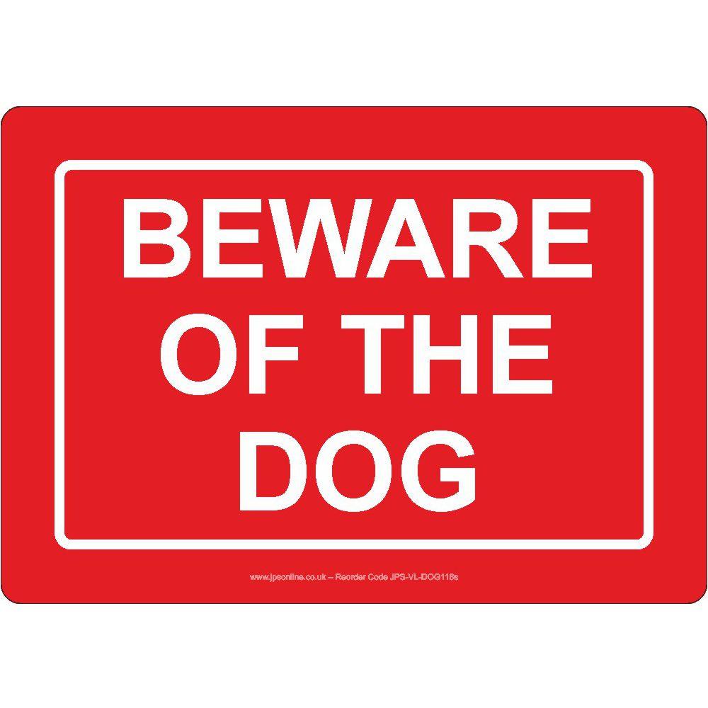 Beware Of The Dog Sign - JPS Online Ltd