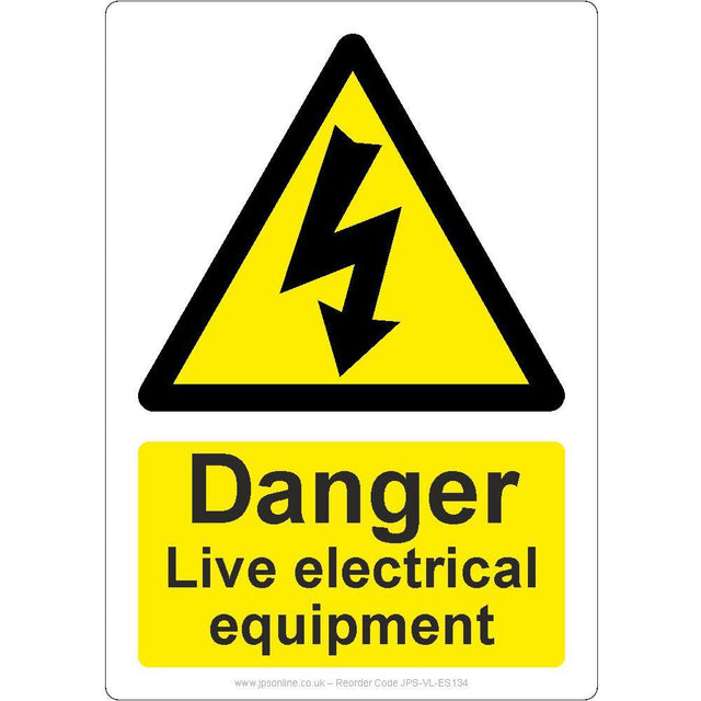 Danger Live Electrical Equipment Sign - JPS Online Ltd