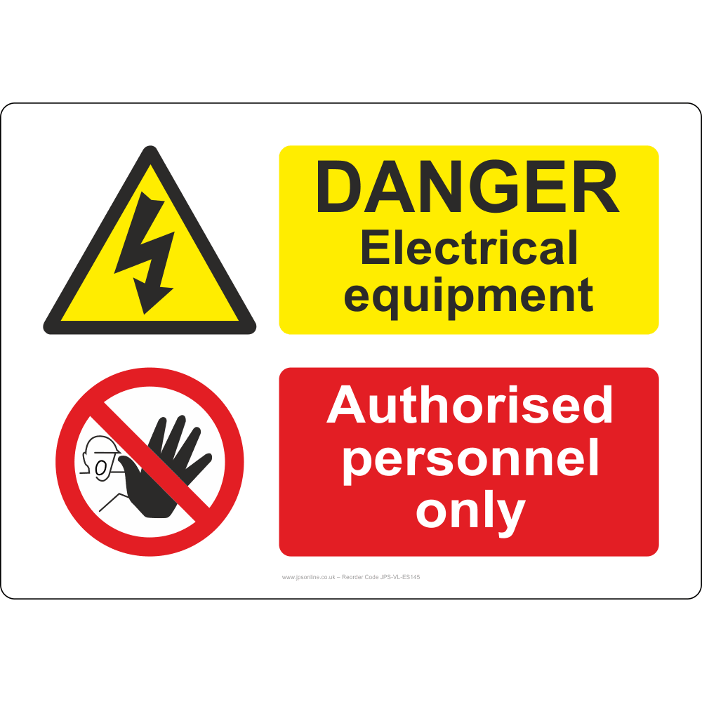 Danger Electrical Equipment Authorised Personnel Only Sign - JPS Online Ltd