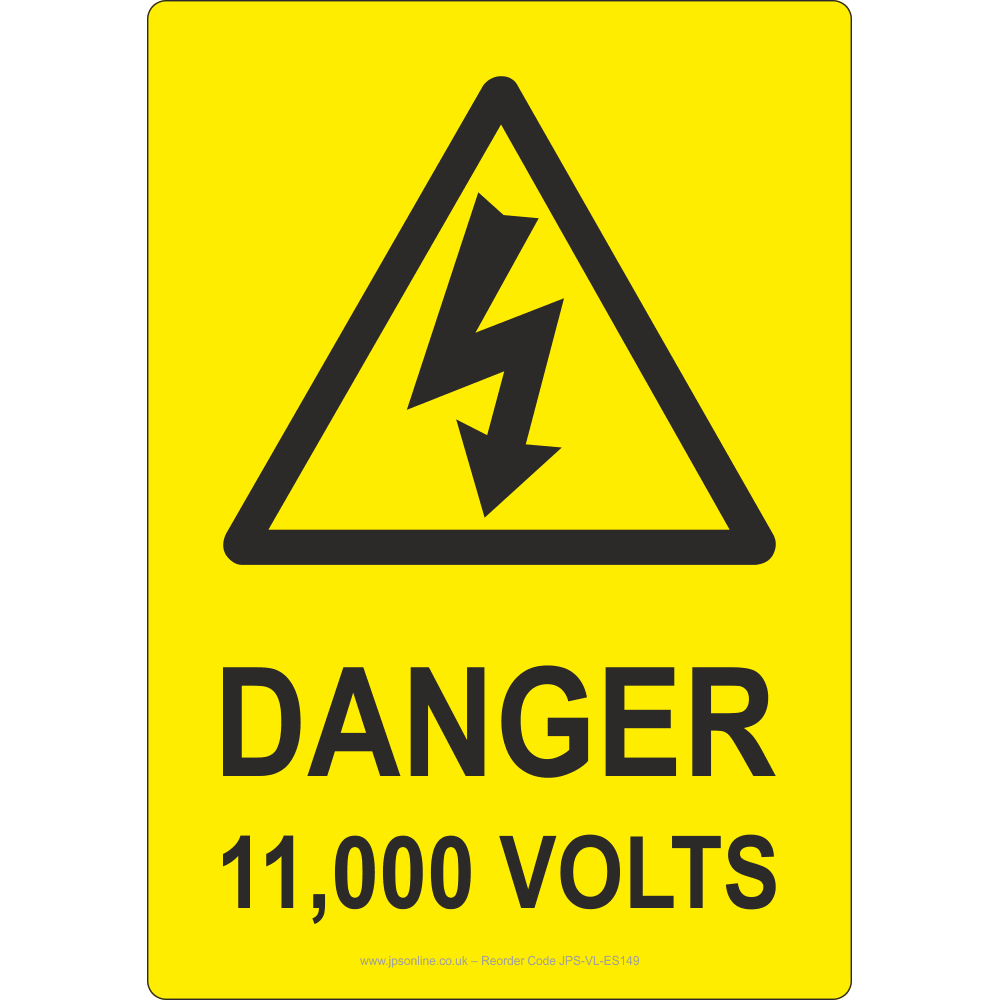 DANGER 11,000 VOLTS Sign - JPS Online Ltd