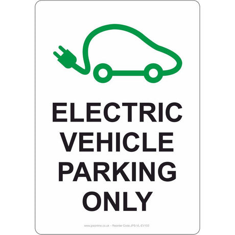 Electric Vehicle Parking Only Sign - JPS Online Ltd