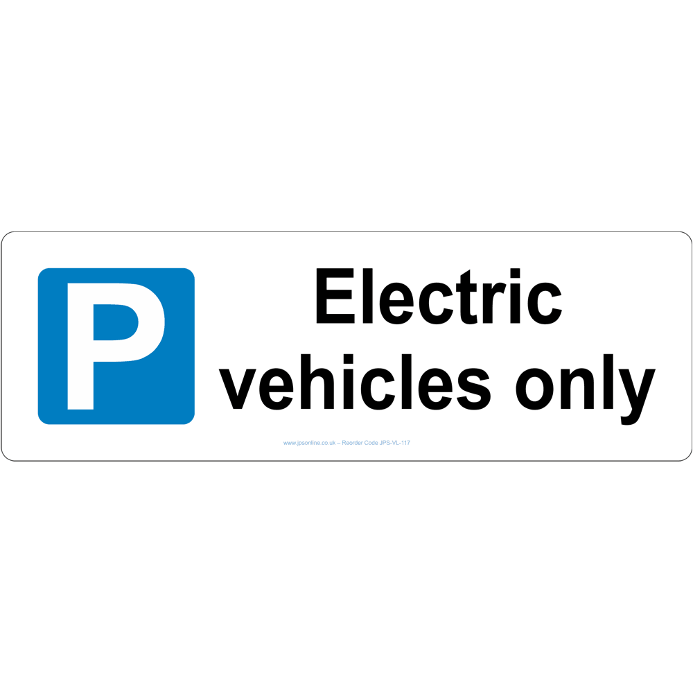 Electric Vehicles Only Sign – JPS Online Ltd