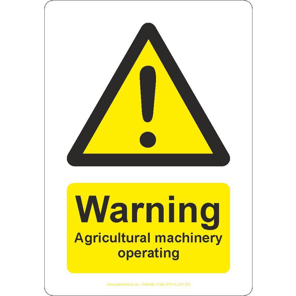 Warning Agricultural Machinery Operating Sign - JPS Online Ltd