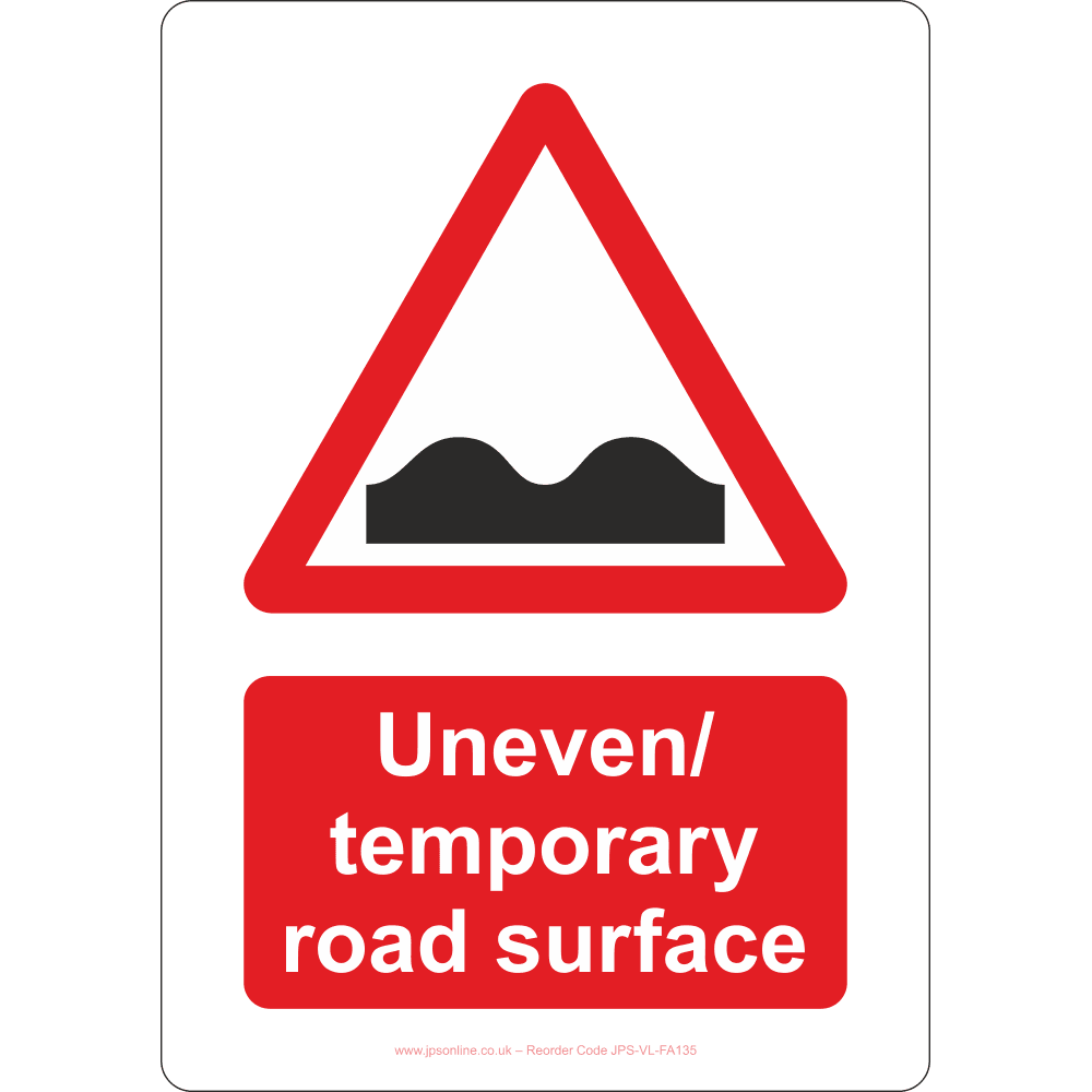 Uneven/Temporary Road Surface Sign - JPS Online Ltd