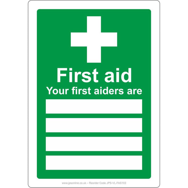 Your First Aiders Are Sign - JPS Online Ltd
