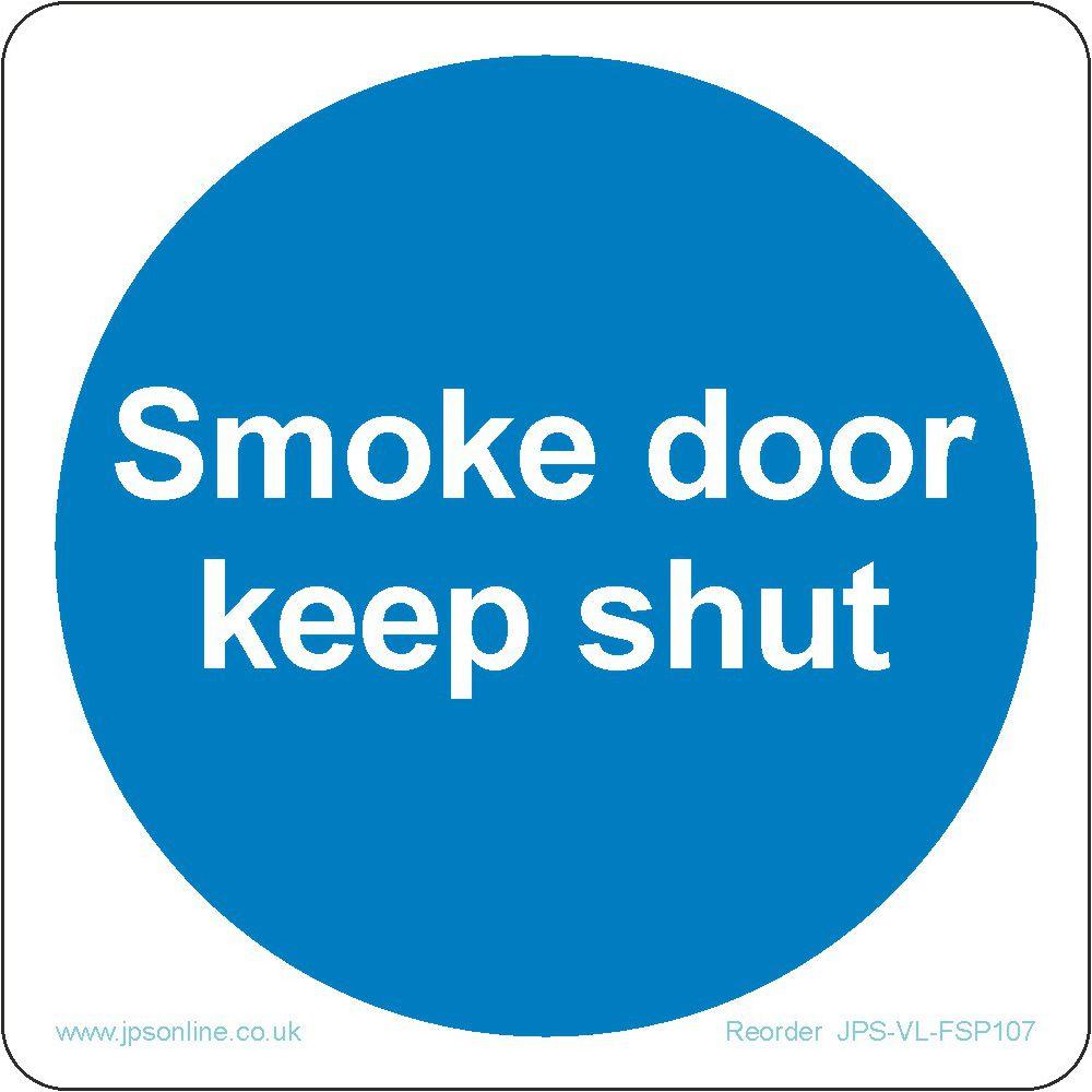 Smoke Door Keep Shut Sign – JPS Online Ltd