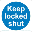 Keep Locked Shut Sign - JPS Online Ltd