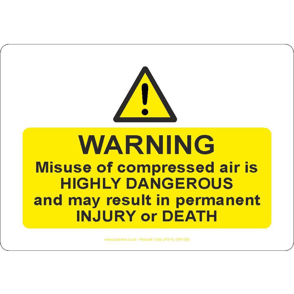 Warning Misuse Of Compressed Air Sign – JPS Online Ltd