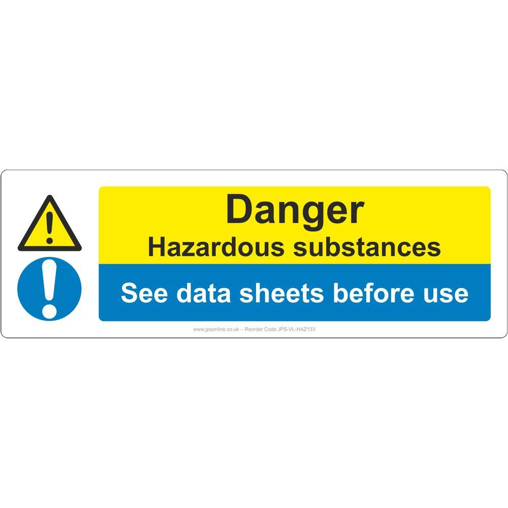 Danger Hazardous Substances/See Data Sheets Before Use Sign – JPS ...