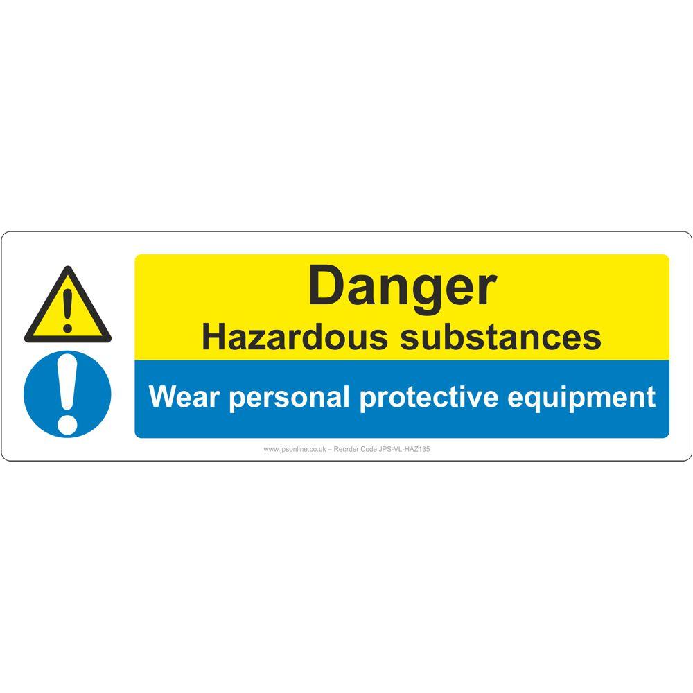 Danger Hazardous Substances/Wear PPE Sign – JPS Online Ltd