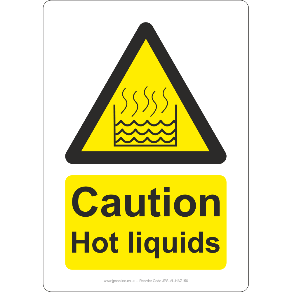 Caution Hot Liquids Sign - JPS Online Ltd