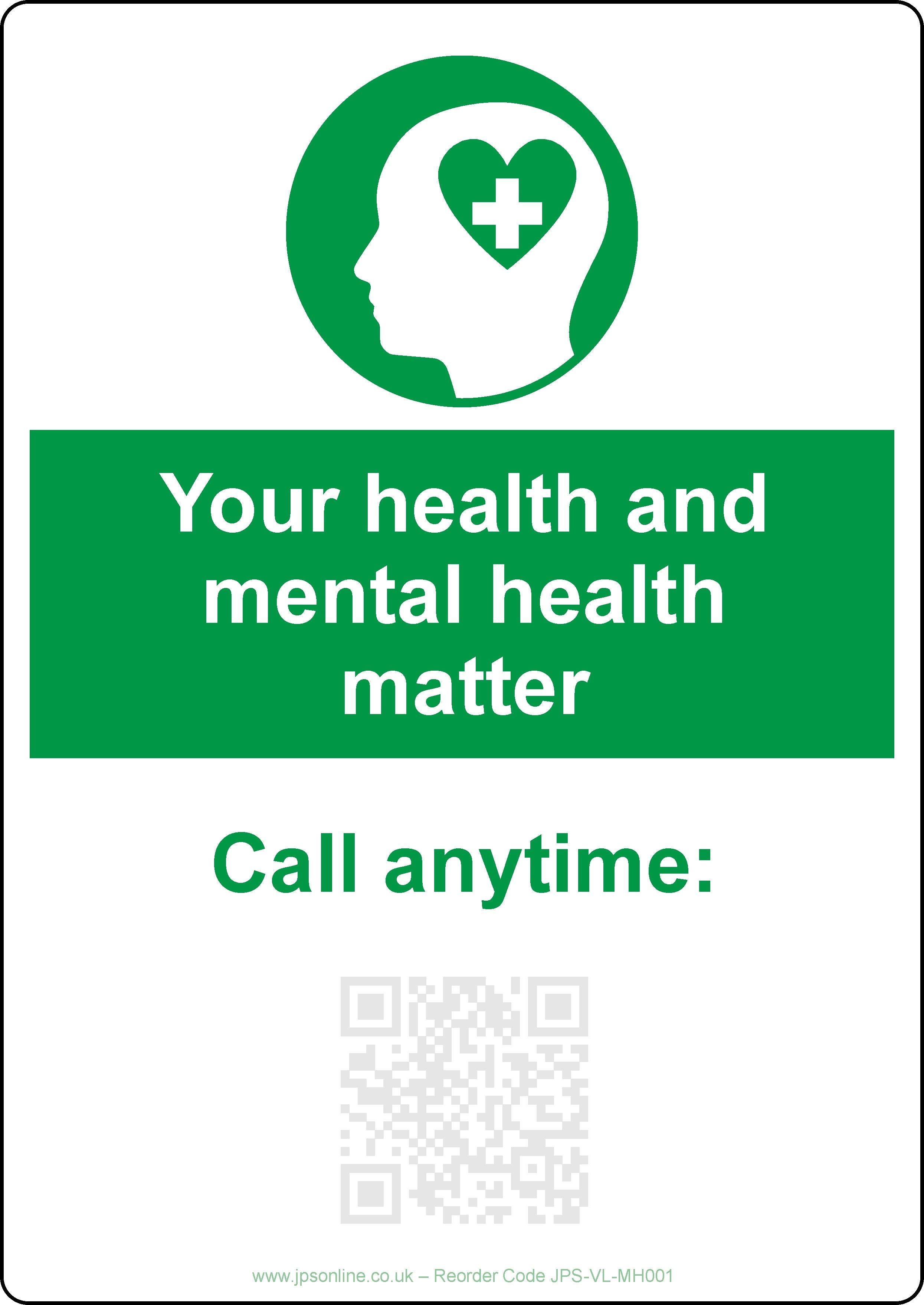 Your Mental Health Matters Sign With QR Number – JPS Online Ltd