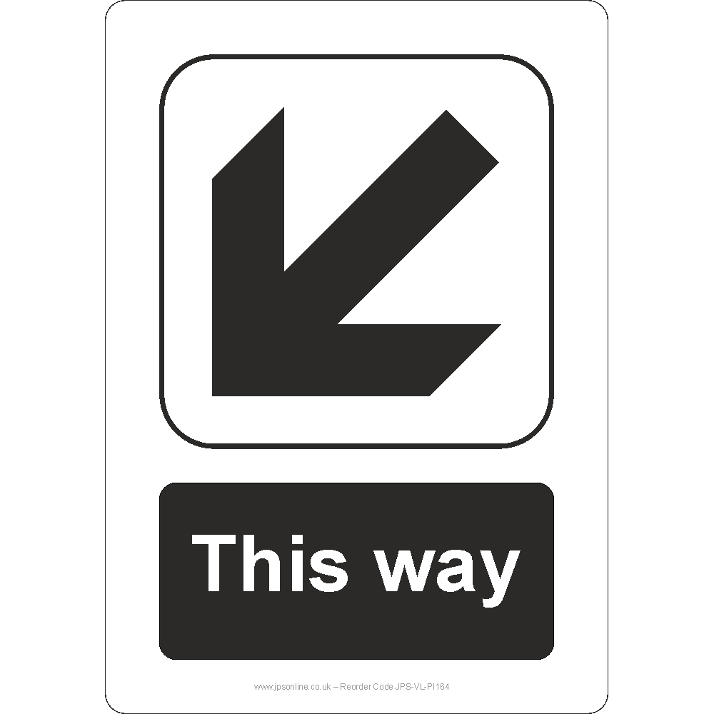 This Way (Down Left Arrow) Sign - JPS Online Ltd