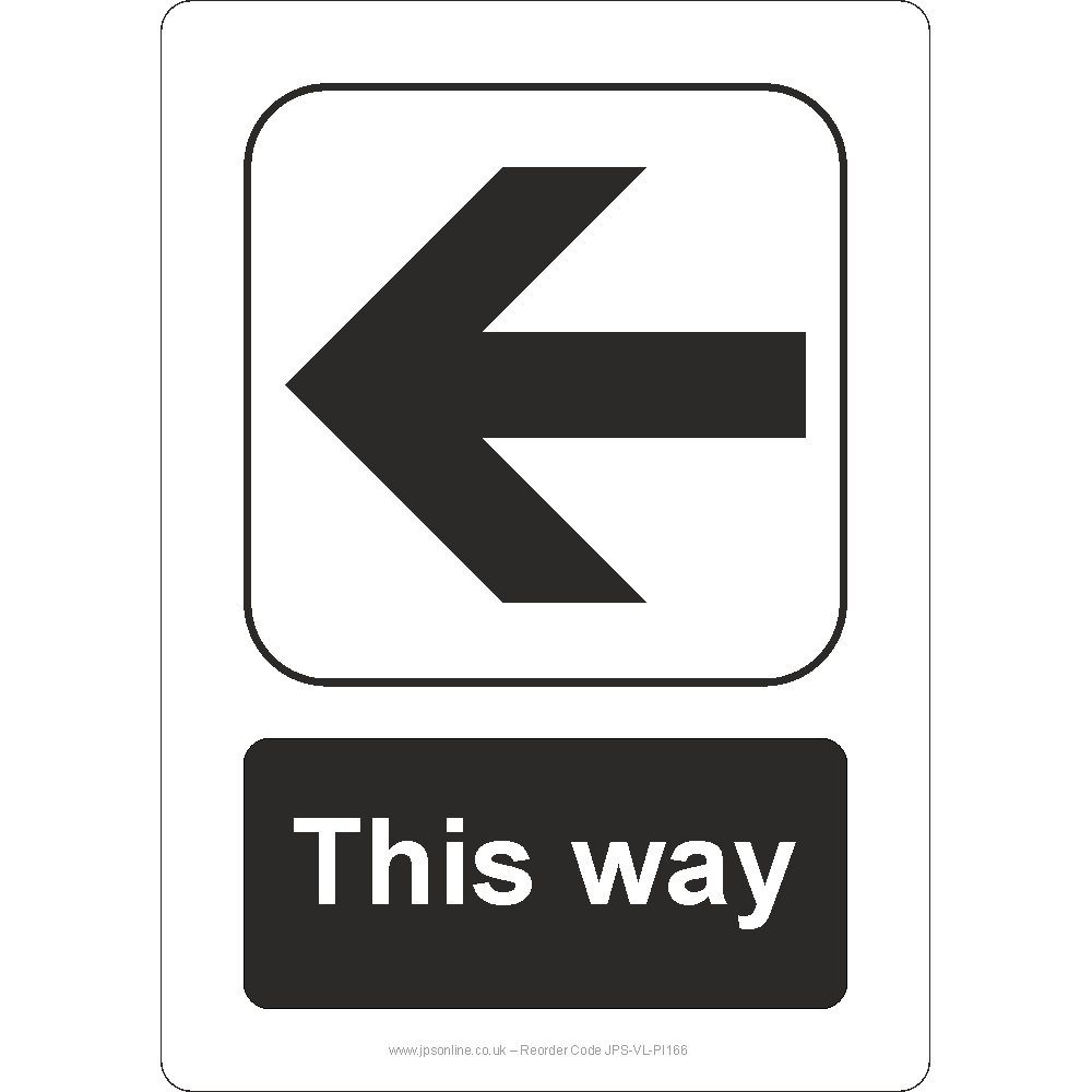 This Way (Left Arrow) Sign - JPS Online Ltd