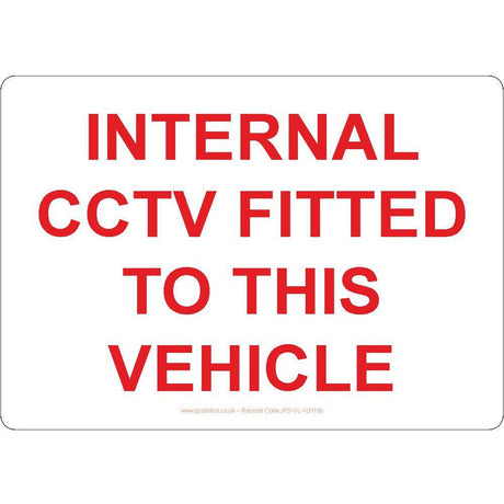 Internal CCTV Fitted To This Vehicle Sign - JPS Online Ltd