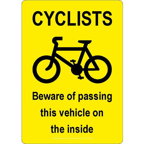 Cyclists Beware Of Passing This Vehicle On The Inside Sign - JPS Online Ltd