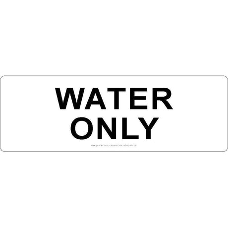 Water Only Sign - JPS Online Ltd