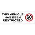 This Vehicle Has Been Restricted To 60 mph Sign - JPS Online Ltd