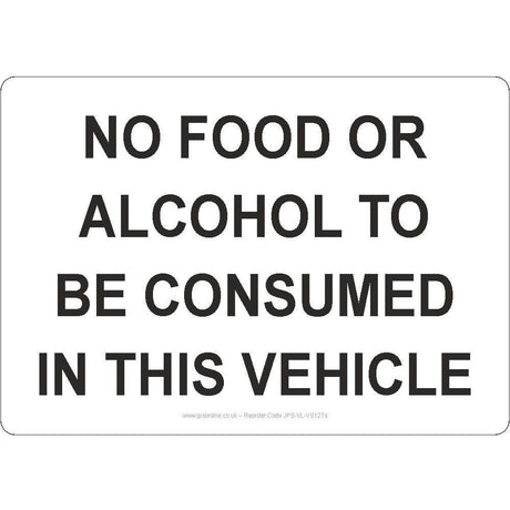 No Food Or Alcohol To Be Consumed In This Vehicle Sign - JPS Online Ltd