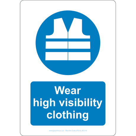 Wear High Visibility Clothing Sign - JPS Online Ltd