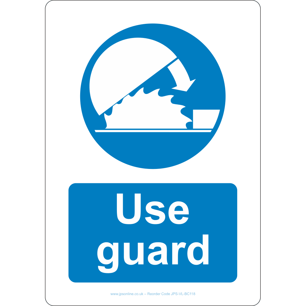 Use Guard Sign - JPS Online Ltd