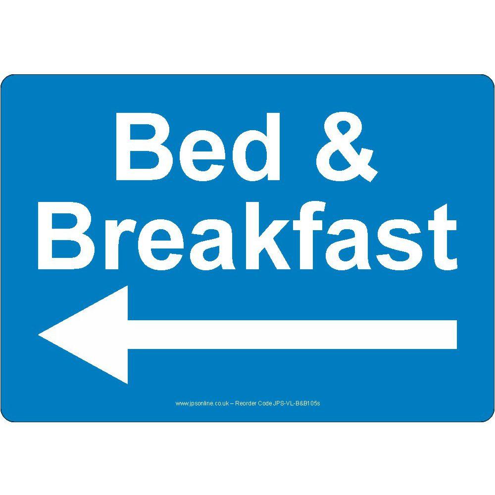 Bed & Breakfast Left Arrow Sign – JPS Online Ltd