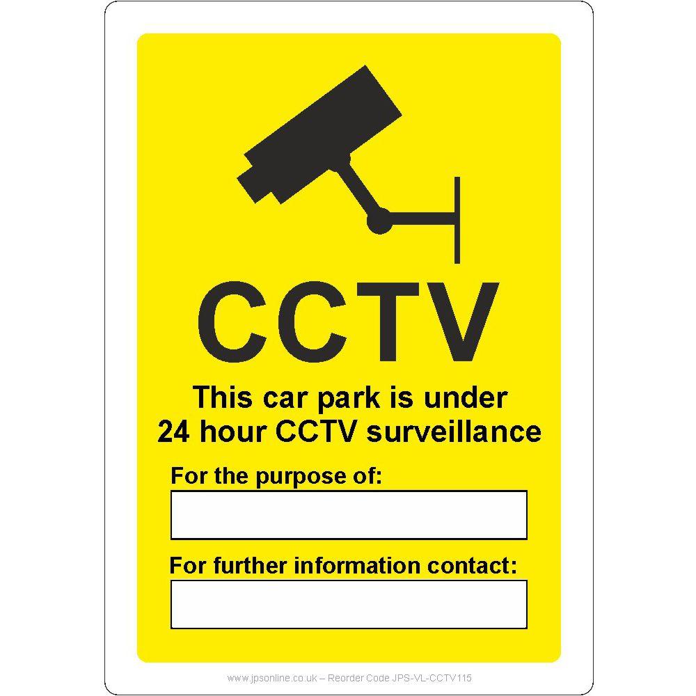 CCTV This Car Park Is Under 24 Hour CCTV Surveillance Sign - JPS Online Ltd