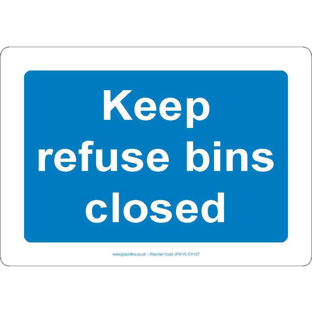 Keep Refuse Bins Closed Sign - JPS Online Ltd