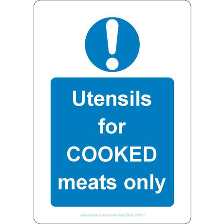 Utensils For Cooked Meats Only Sign - JPS Online Ltd