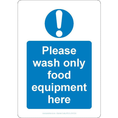 Please Wash Only Food Equipment Here Sign - JPS Online Ltd