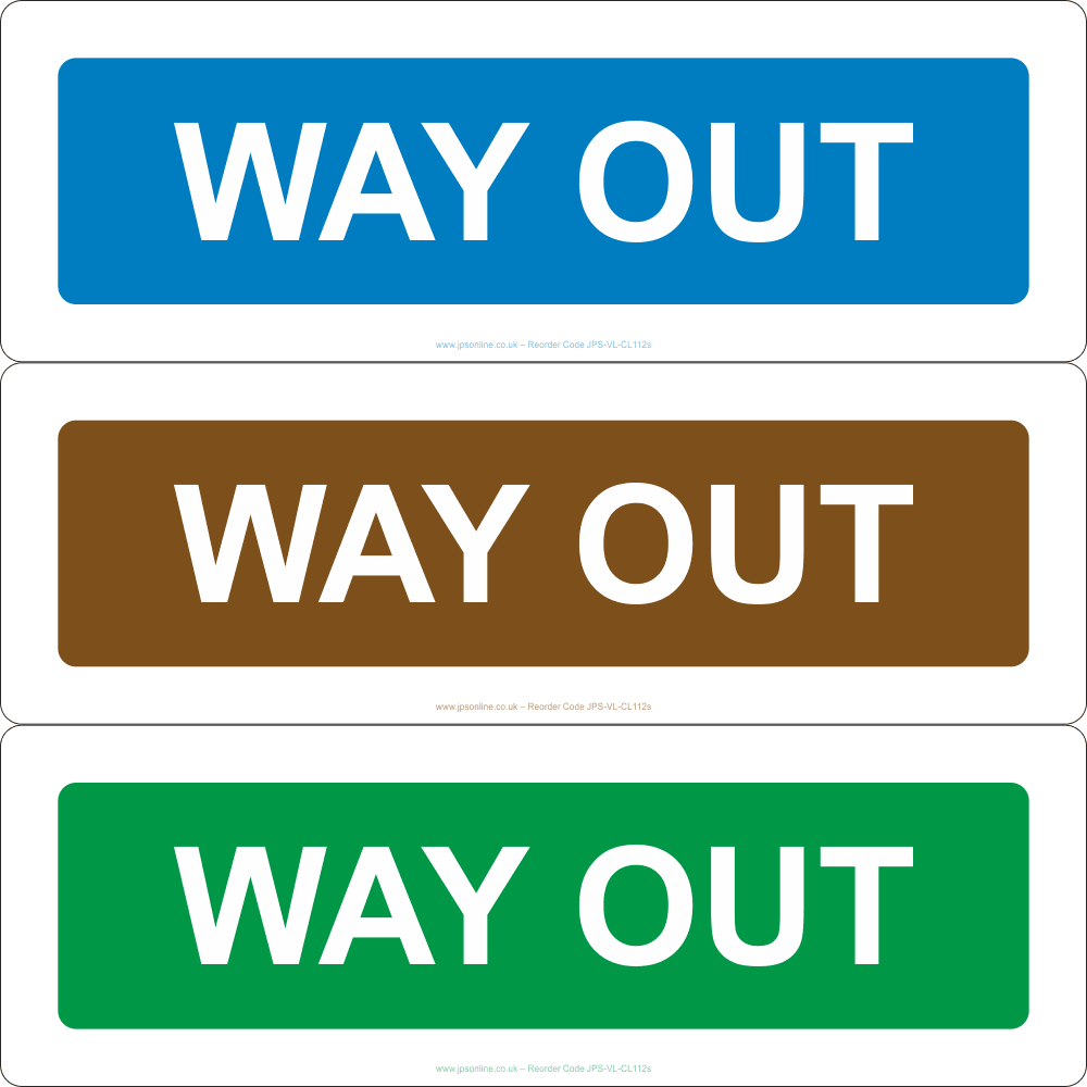 Way Out Sign - JPS Online Ltd