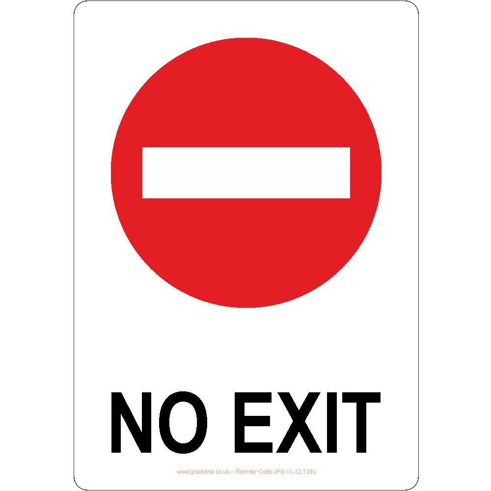 No Exit Sign - JPS Online Ltd