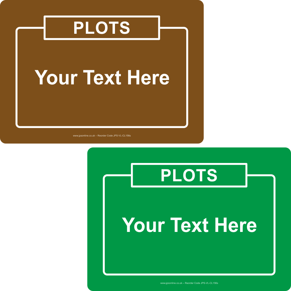 Plots Sign with Your Text Added – JPS Online Ltd
