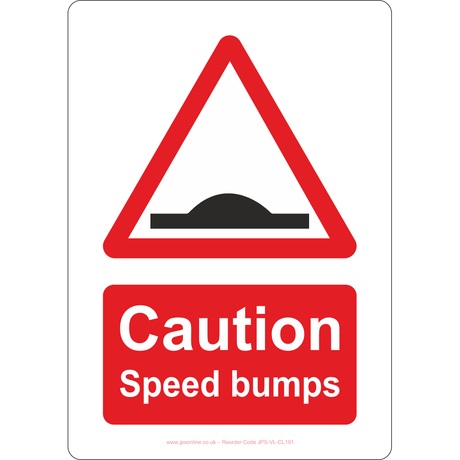 Caution Speed Bumps Sign - JPS Online Ltd