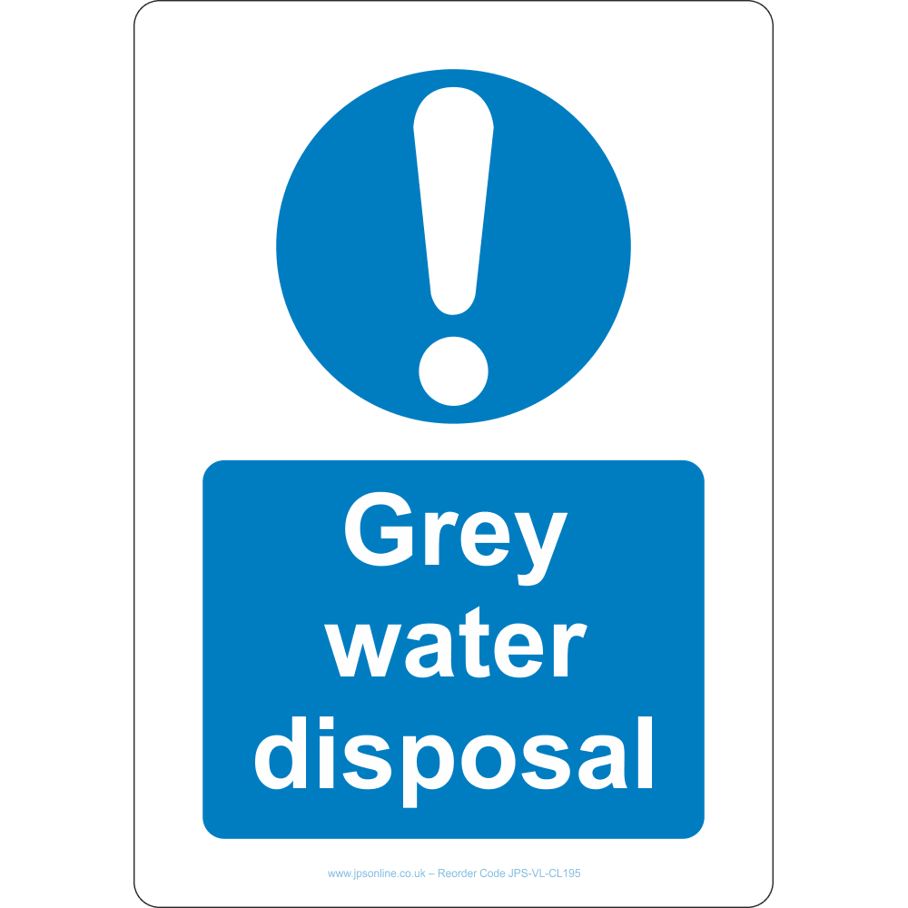 Grey Water Disposal Sign - JPS Online Ltd